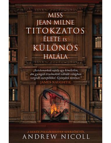Miss Jean Milne titokzatos élete és különös halála