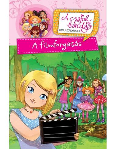 A filmforgatás - A csajok bandája 3.