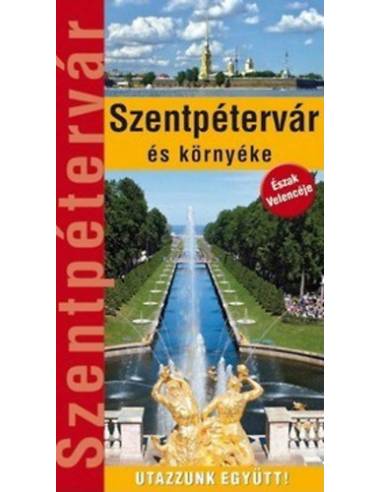 Szentpétervár és környéke - Útikönyv