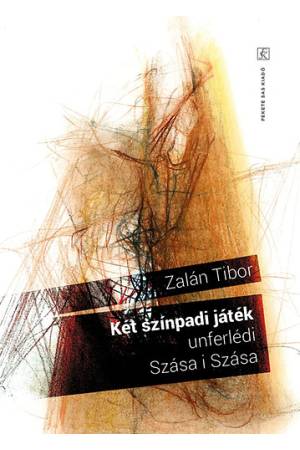 Két színpadi játék - unferlédi, Szása i Szása
