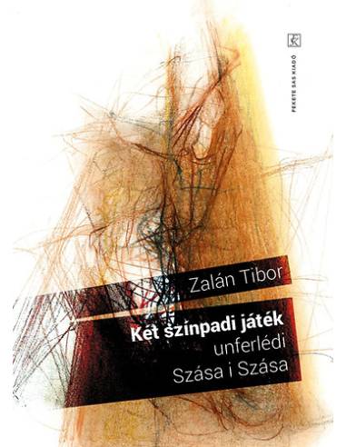 Két színpadi játék - unferlédi, Szása i Szása