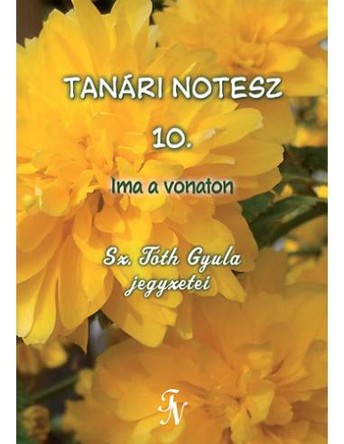 Tanári notesz 10. - Ima a vonaton