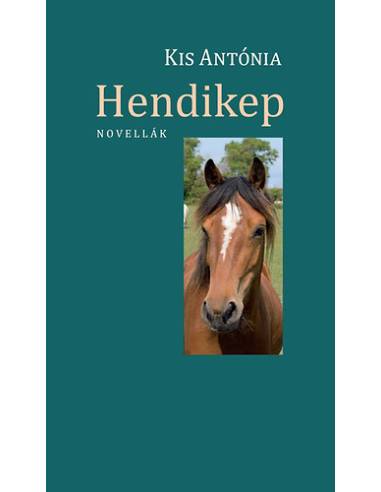 Hendikep - Novellák