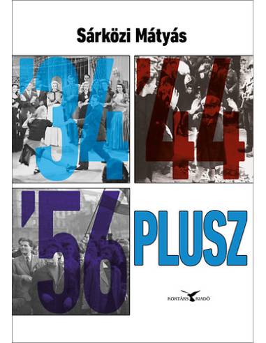 '34 '44 '56, plusz