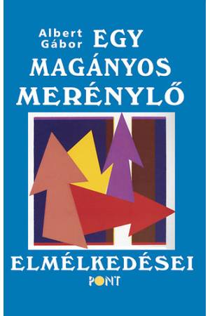 Egy magányos merénylő elmélkedései