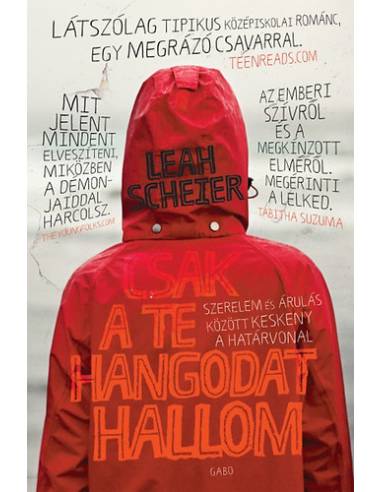Csak a te hangodat hallom