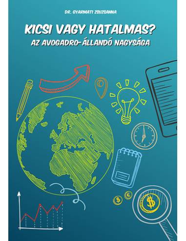 Kicsi vagy hatalmas? - Az Avogardo-állandó nagysága