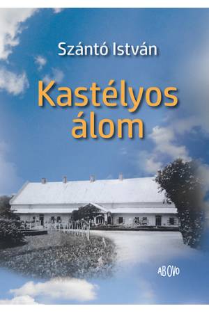 Kastélyos álom