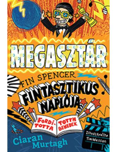 A megasztár - Fin Spencer fintasztikus naplója 2.