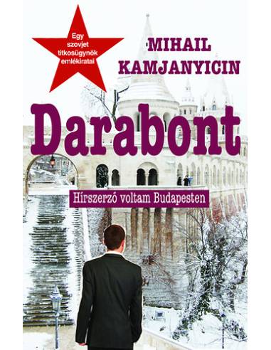 Darabont - Hírszerző voltam Budapesten