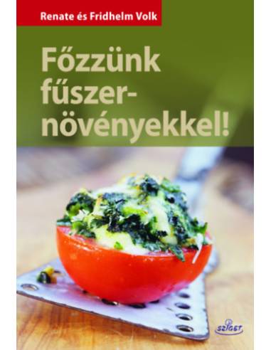 Főzzünk fűszernövényekkel