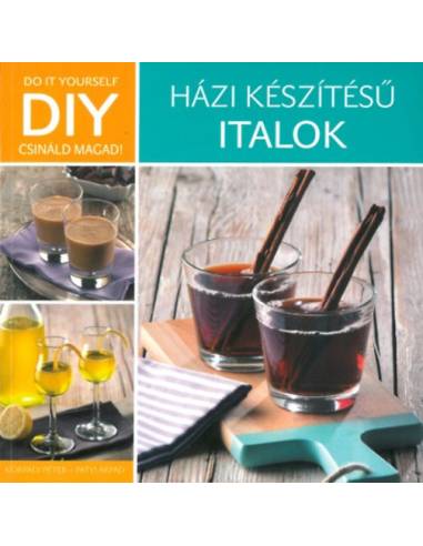 DIY - Házi készítésű italok