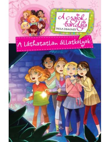 A láthatatlan állatkölyök - A csajok bandája