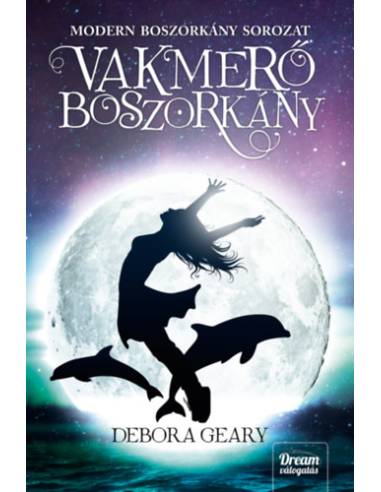 Vakmerő boszorkány - Modern boszorkány sorozat 3. rész