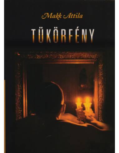 Tükörfény - Válogatott elbeszélések
