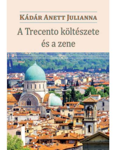 A Trecento költészete és a zene