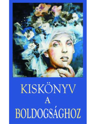 Kiskönyv a boldogsághoz