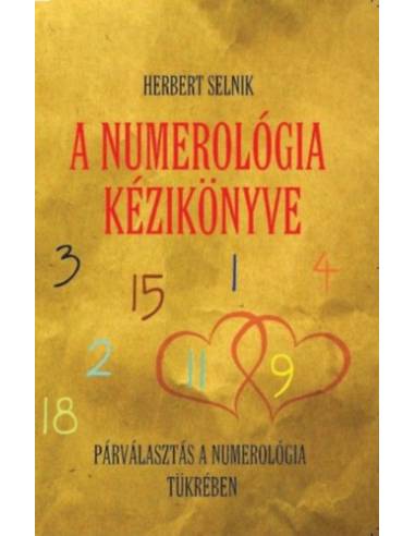 A numerológia kézikönyve - Párválasztás a numerológia tükrében