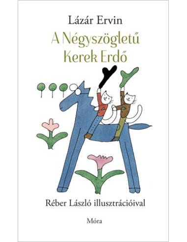 A Négyszögletű Kerek Erdő