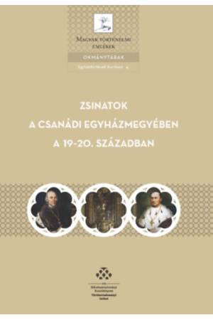 Zsinatok a csanádi egyházmegyében a 19-20. században