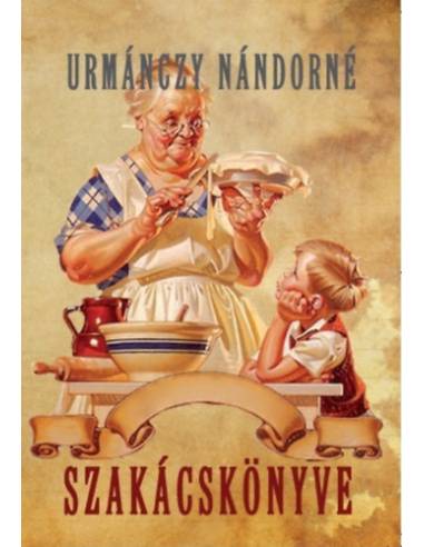 Urmánczy Nándorné szakácskönyve