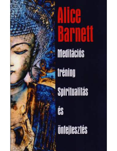 Meditációs tréning - Spiritualitás és önfejlesztés