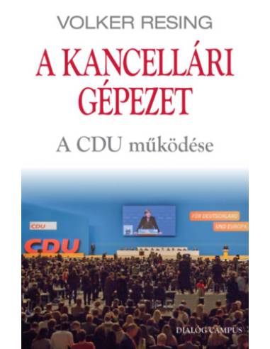 A kancellári gépezet - A CDU működése