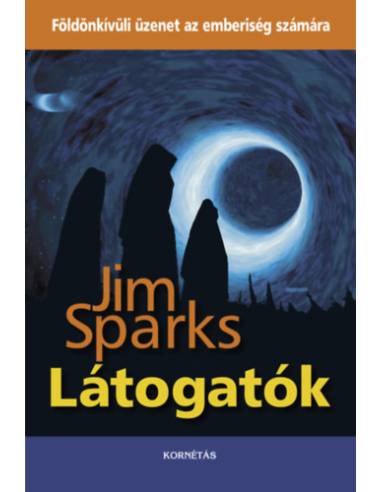 Látogatók - Földönkívüli üzenet az emberiség számára