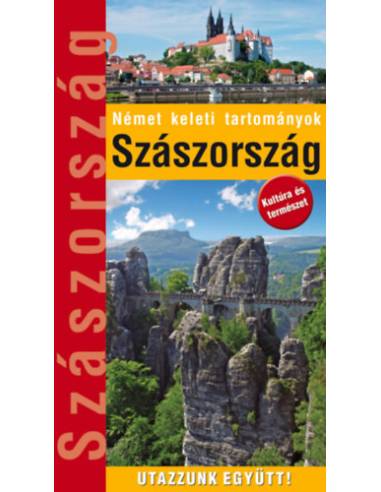 Szászország - Utazzunk együtt!