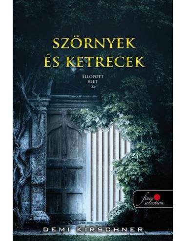 Szörnyek és ketrecek - Ellopott élet 2.