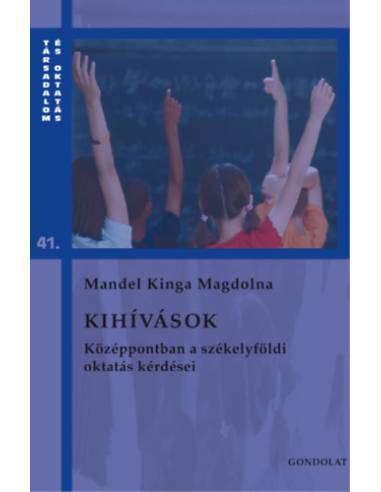 Kihívások - Középpontban a székelyföldi oktatás kérdései