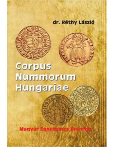 Corpus nummorum Hungariae - Magyar egyetemes éremtár I-II.
