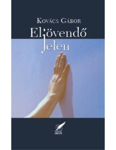 Eljövendő jelen