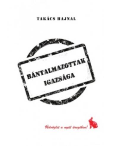 Bántalmazottak igazsága