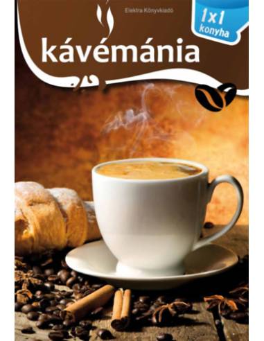 Kávémánia - 1x1 konyha