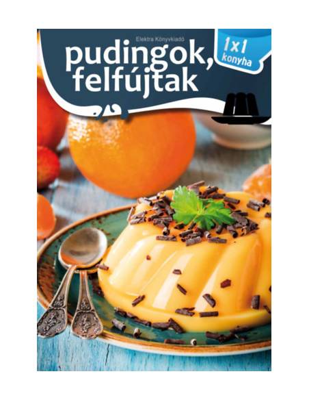 Pudingok, felfújtak - 1x1 Konyha