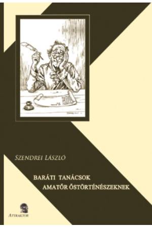 Baráti tanácsok amatőr őstörténészeknek