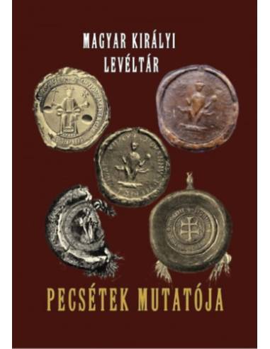 Magyar királyi levéltár pecsétek mutatója