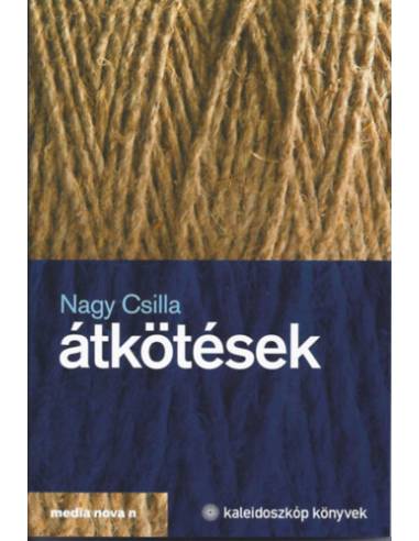 Átkötések - Tanulmányok és kritikák