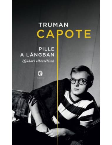 Pille a lángban - Ifjúkori elbeszélések