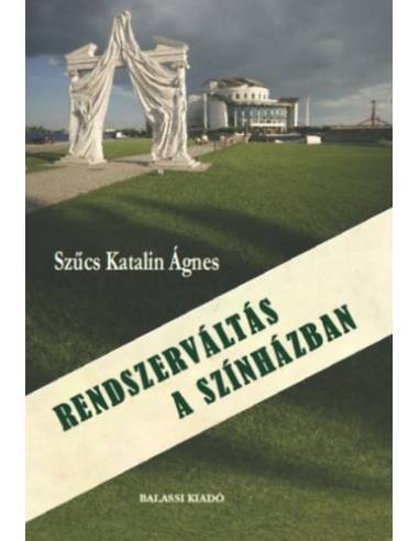 Rendszerváltás a színházban