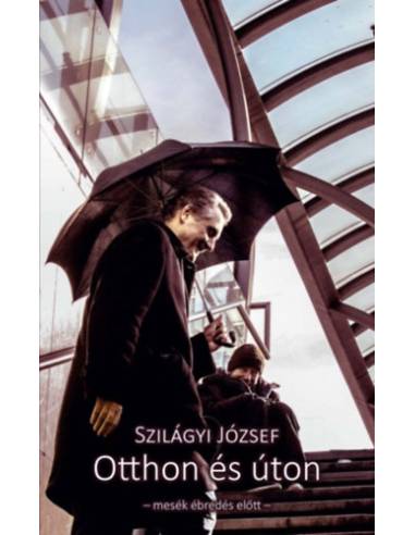 Otthon és úton - Mesék ébredés előtt