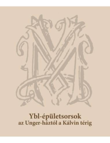 Ybl-épületsorsok az Unger-háztól a Kálvin térig