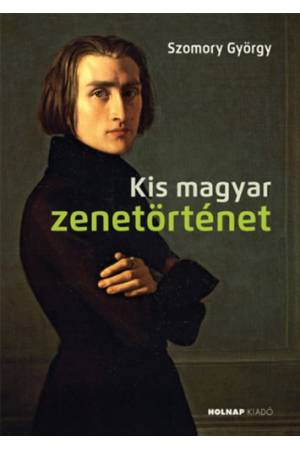 Kis magyar zenetörténet