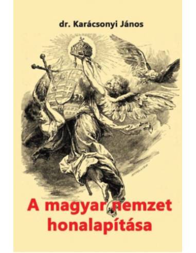 A magyar nemzet honalapítása