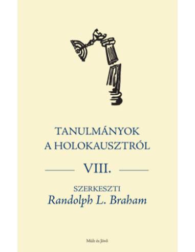 Tanulmányok a holokausztról VIII