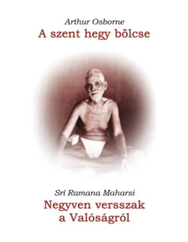 A szent hegy bölcse / Negyven versszak a Valóságról