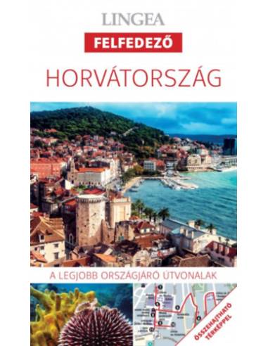 Horvátország - A legjobb országjáró útvonalak