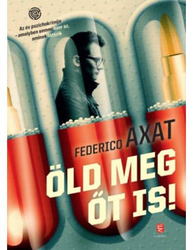 Öld meg őt is!