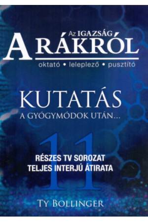 Az Igazság a Rákról - Kutatás a gyógymódok után